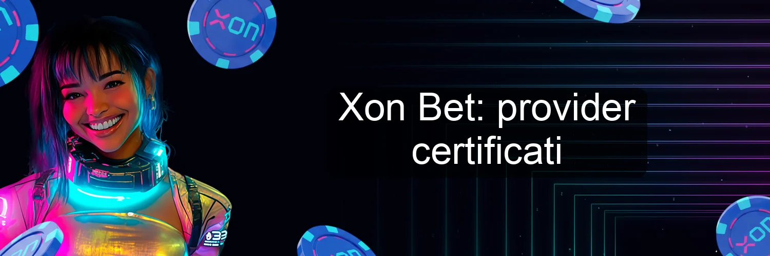 Xon Bet: provider certificati Xon Bet: provider certificati
